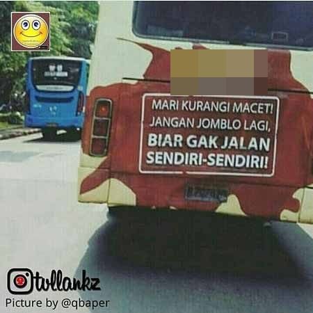 tulisan lucu di belakang bus © berbagai sumber