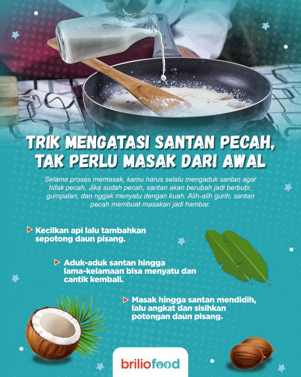 Tak perlu masak dari awal, ini trik mengatasi santan yang pecah