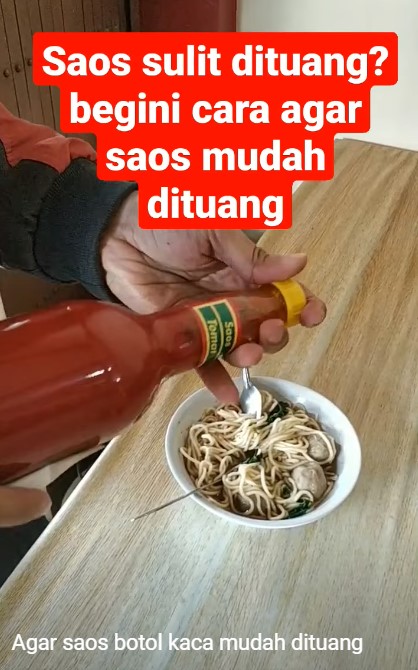 Tak perlu ditambah air, begini trik cepat menuang saus dari botol kaca tanpa berantakan