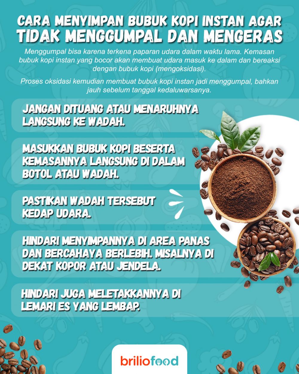 Cara menyimpan bubuk kopi instan agar tidak menggumpal dan mengeras