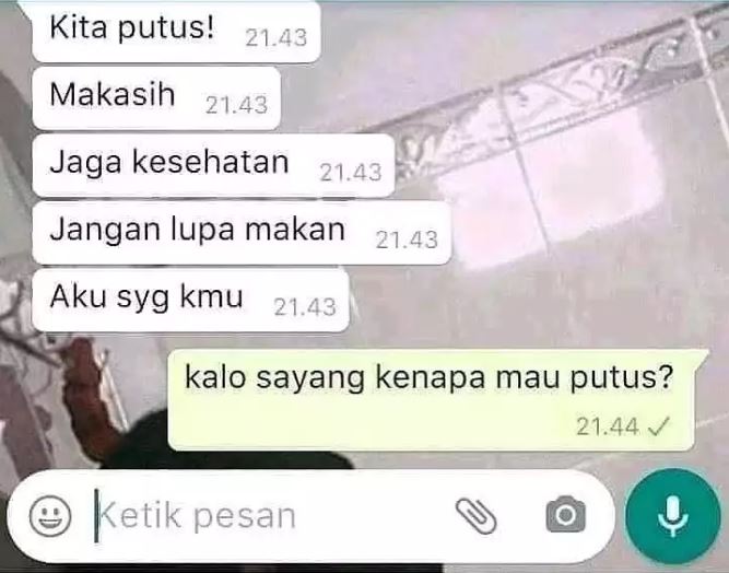 Chat lucu putus sama pacar Berbagai sumber