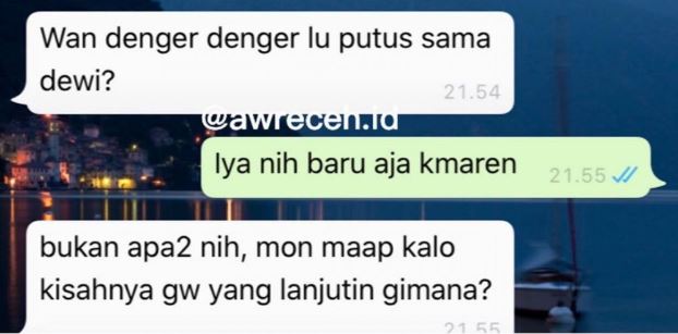 Chat lucu putus sama pacar Berbagai sumber