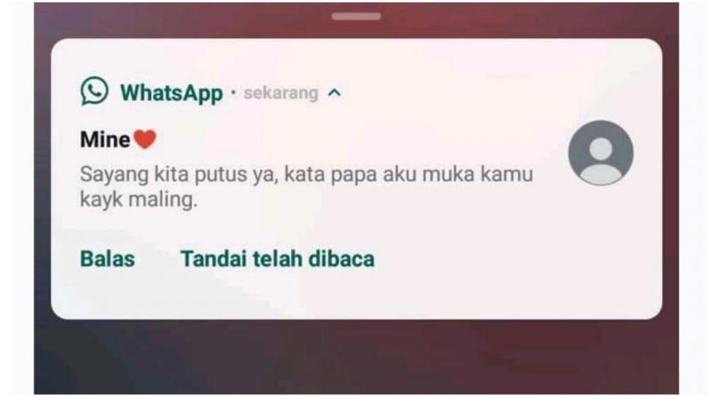 Chat lucu pacar tiba-tiba minta putus © 2023 brilio.net