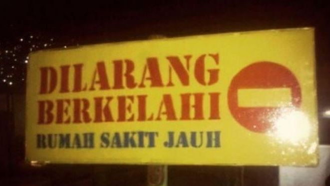 Tulisan kocak di tanda larangan Berbagai sumber Tulisan kocak di tanda larangan Berbagai sumber