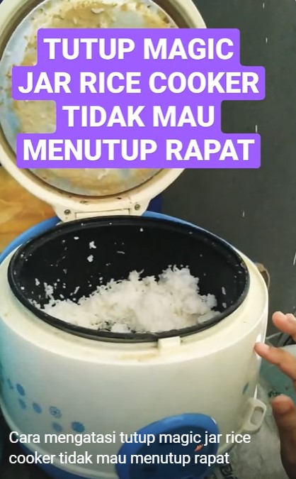 Nggak perlu ganti sparepart, ini trik mengatasi rice cooker tidak bisa tertutup agar rapat kembali