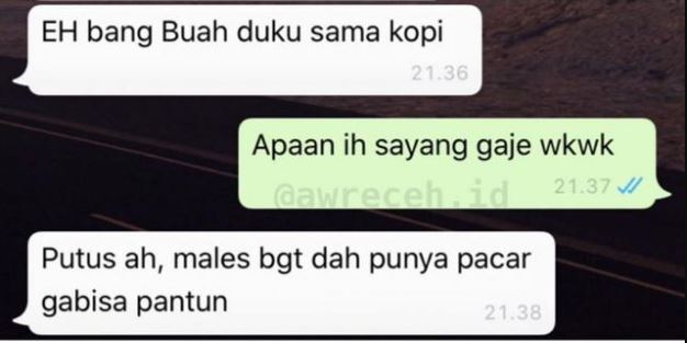 chat lucu minta putus pacar Berbagai sumber
