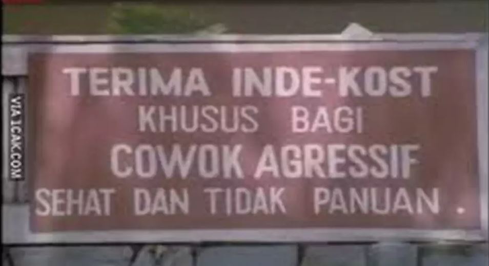 tulisan absurd di kos-kosan Berbagai sumber