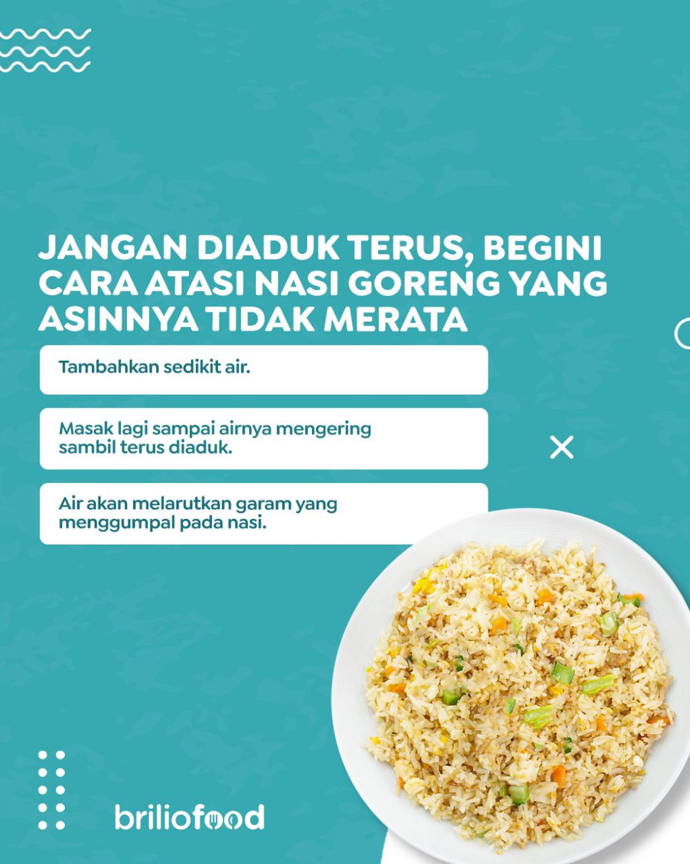 Bukan diaduk terus, begini trik mengatasi nasi goreng yang asinnya tidak merata