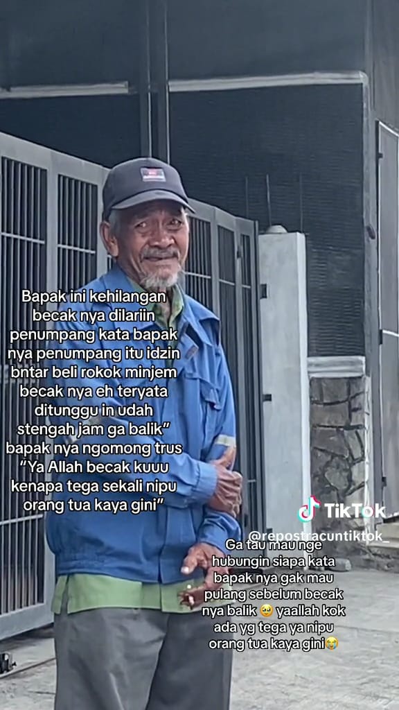 Pak tua menangis karena becaknya dilarikan penumpang © TikTok Pak tua menangis karena becaknya dilarikan penumpang © TikTok