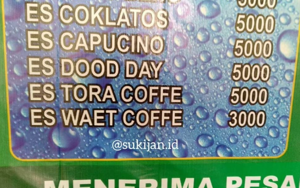 Potret kocak spanduk pedagang salah tulis Berbagai sumber Potret kocak spanduk pedagang salah tulis Berbagai sumber