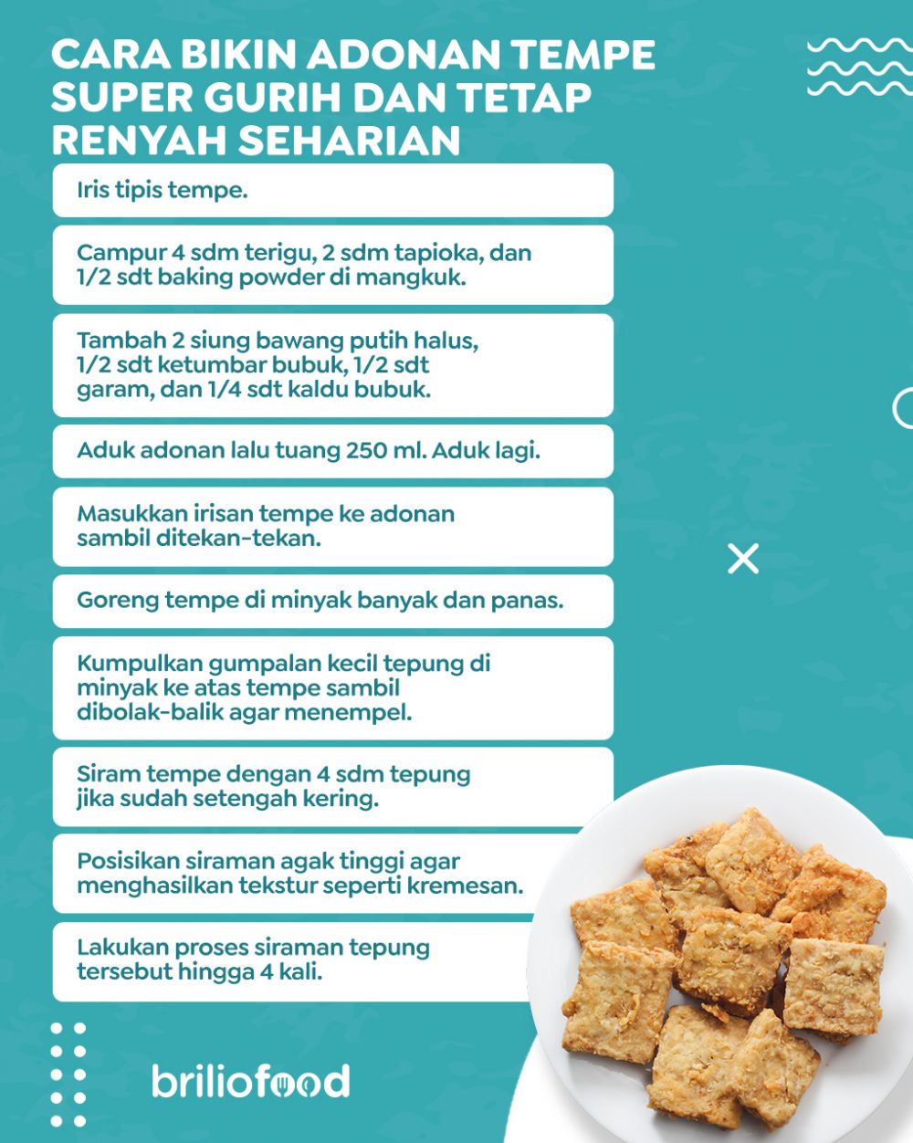Trik bikin adonan tempe goreng semakin gurih dan renyah walau seharian di atas piring