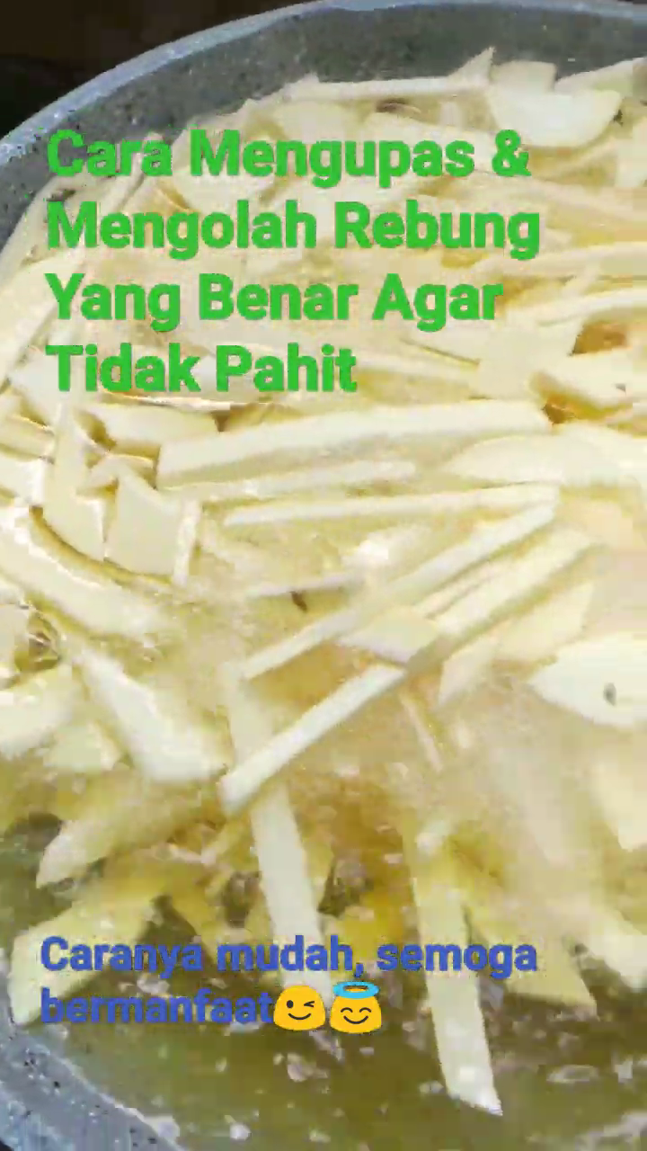 Cara mudah mengolah rebung agar tidak pahit dan bau pesing cuma pakai 1 bahan dapur
