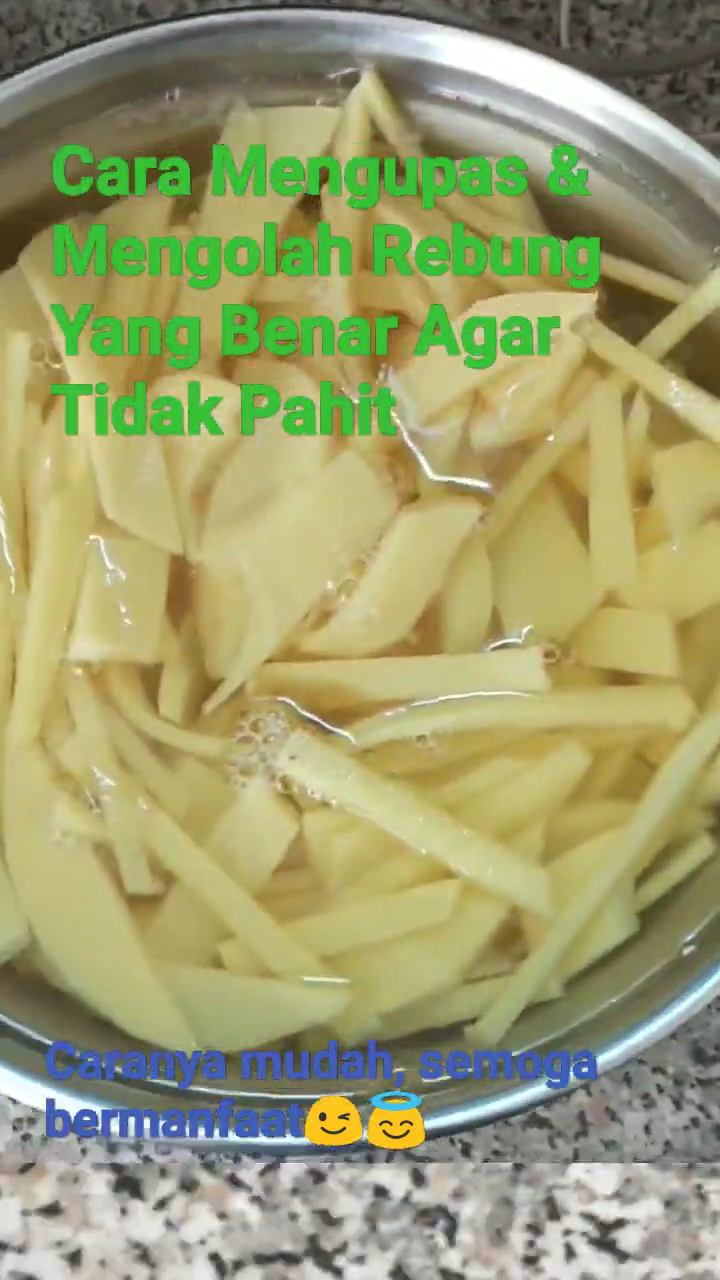 Cara mudah mengolah rebung agar tidak pahit dan bau pesing cuma pakai 1 bahan dapur
