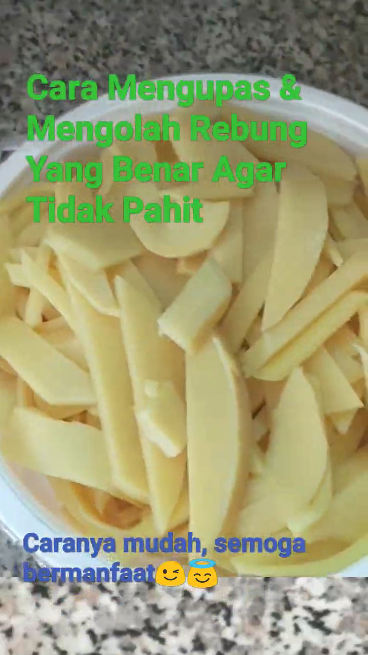 Cara mudah mengolah rebung agar tidak pahit dan bau pesing cuma pakai 1 bahan dapur