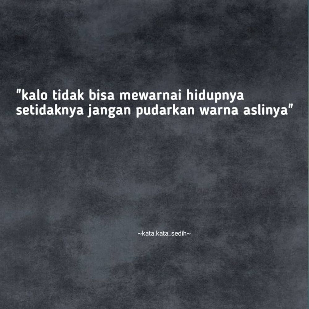 Kata-kata bijak tentang kesedihan yang menyejukkan © 2023 brilio.net