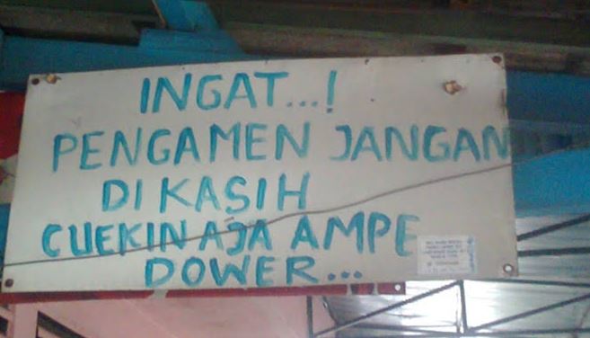 Potret kocak tulisan imbauan untuk pengamen Berbagai sumber