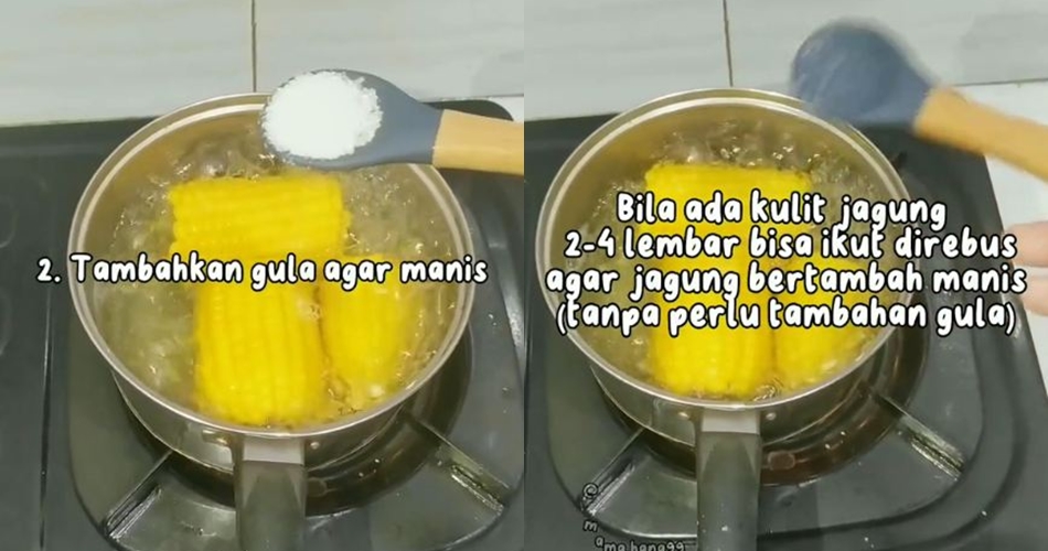 Tak perlu diberi garam, ini trik merebus jagung biar empuk dan lebih manis ditambah 1 bahan dapur