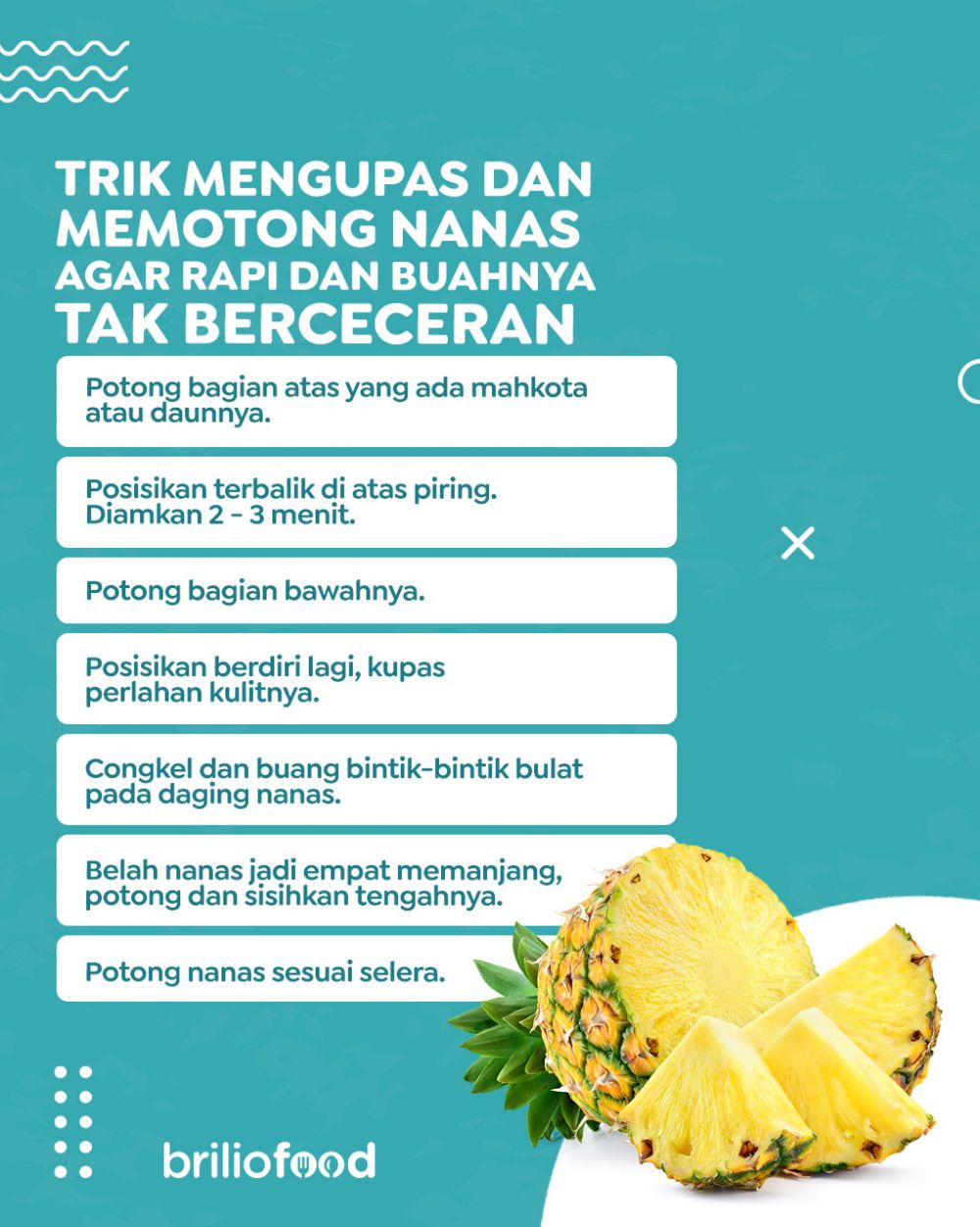 Trik jitu mengupas dan memotong nanas agar rapi dan air buahnya tak berceceran ke mana-mana