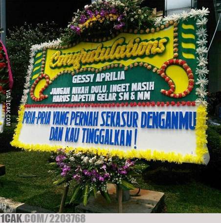 Karangan bunga bikin miris dan ketawa Berbagai sumber Karangan bunga bikin miris dan ketawa Berbagai sumber