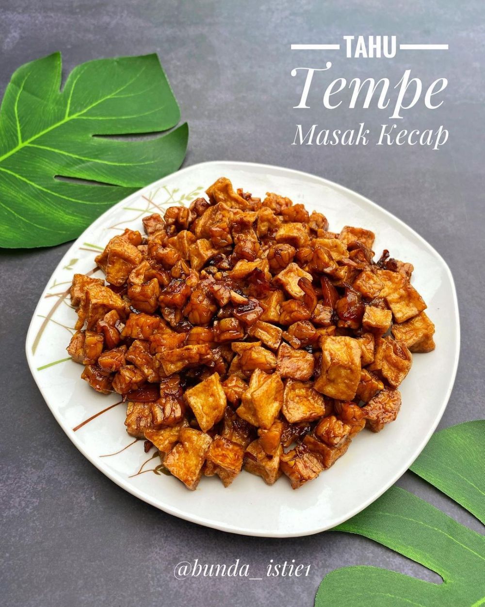 13 Resep tahu tempe ala rumahan, lezat, praktis, dan bikin nagih