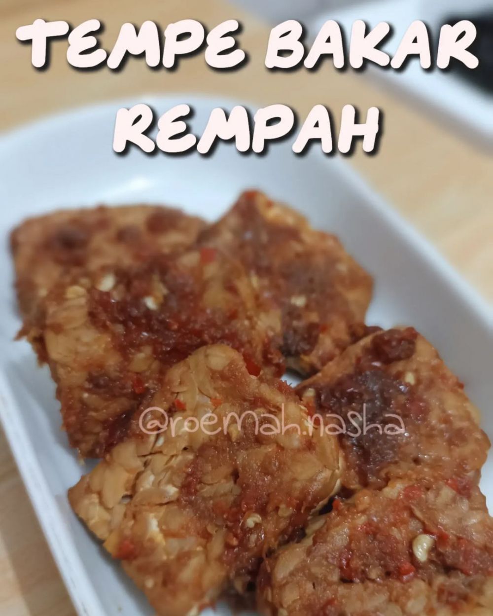 13 Resep tempe bakar paling gampang dibuat, empuk, lezat, dan antihambar