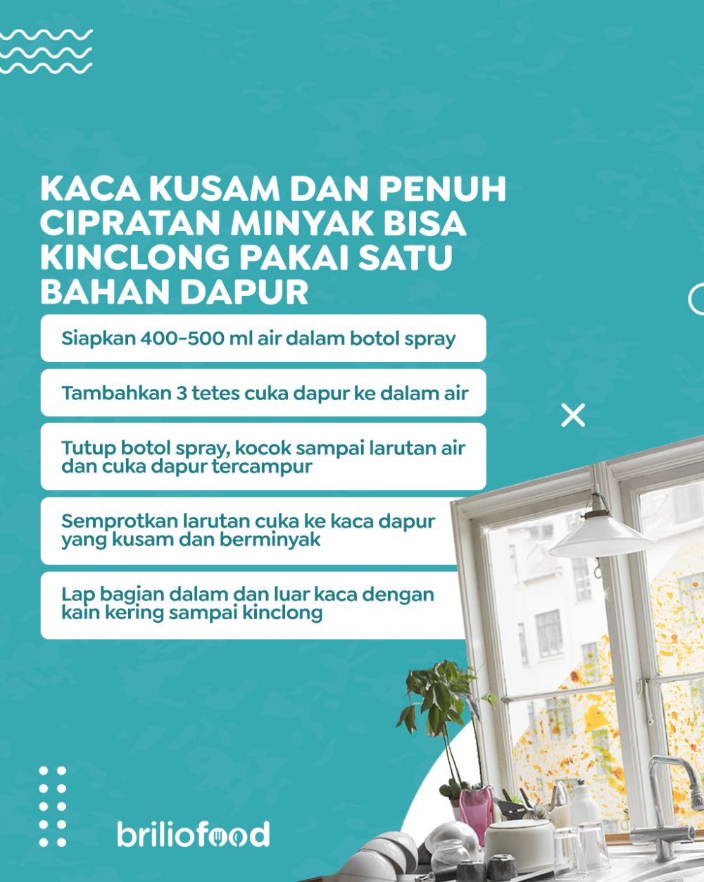 Tak perlu sabun, begini trik bersihkan kaca dapur yang berminyak dan kusam pakai 1 bahan dapur