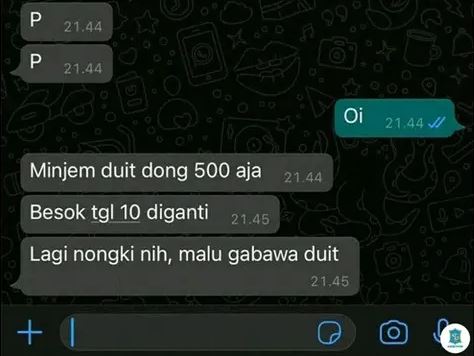 Chat lucu kelakuan teman saat pinjam uang Berbagai sumber