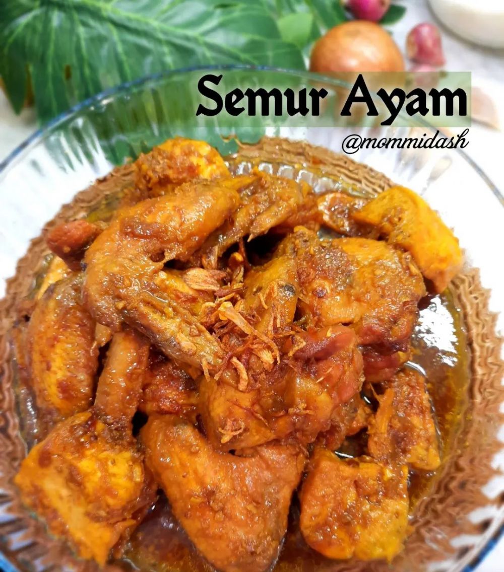 17 Resep semur ayam ala rumahan lauk andalan buka puasa, enak, sederhana, dan nggak bikin bosan