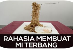 Ini rahasia membuat mi terbang