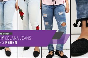 4 DIY celana jeans yang keren