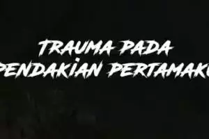Trauma Pada Pendakian Pertamaku
