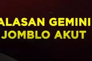 Alasan Gemini Jomblo Akut