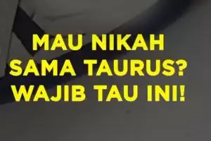 Mau Nikah Sama Taurus Wajib Tahu Ini