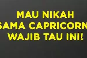 Mau Nikah Sama Capricorn Wajib Tau Ini