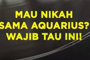 Mau Nikah Sama Aquarius Wajib Tau Ini