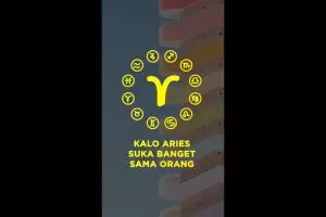 Kalo Aries lagi suka banget sama orang itu...