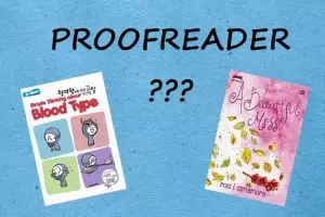 Asyiknya jadi proofreader, menyalurkan hobi sampai kenal baik penulis