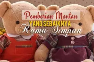 10 Alasan ini bikin kamu yakin nggak perlu balikin barang dari mantan