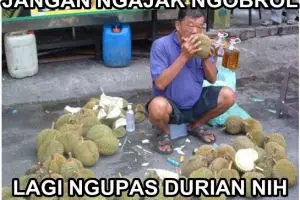 17 Meme durian yang membuat kamu mabuk, hati-hati! 