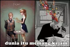 11 Ilustrasi ini bukti dunia itu memang kejam, tabahkan dirimu ya!
