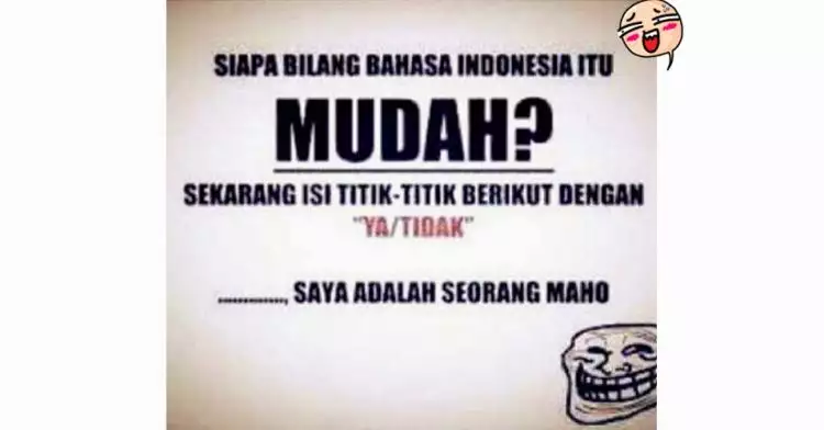 9 Meme kocak ini tunjukkan Bahasa Indonesia itu istimewa!