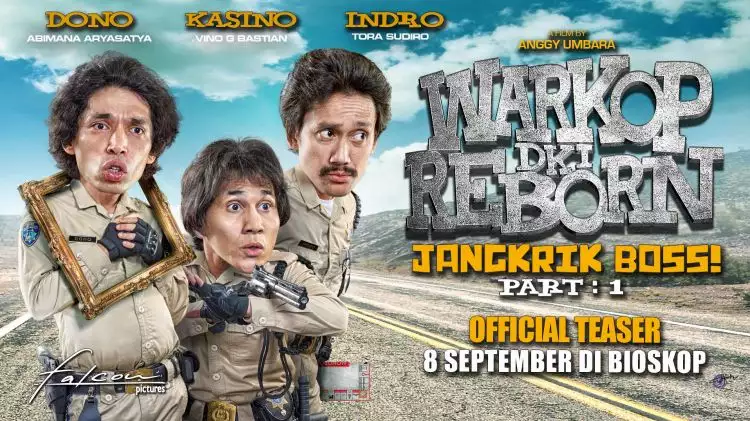 4 Fakta mengejutkan film Warkop DKI Reborn, kamu pasti nggak nyangka!