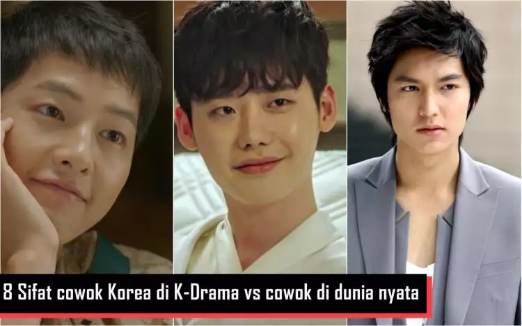 8 Sifat cowok Korea di K-Drama vs di dunia nyata ini menohok banget