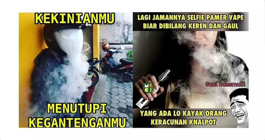 10 Meme kocak sindir gaya kekinian hirup vapor yang mak jleb banget