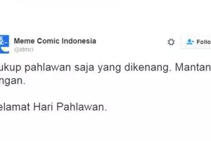 7 Tweet lucu ini meriahkan Hari Pahlawan, ada yang baper nih