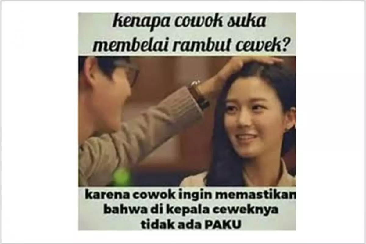 10 Alasan 'mengapa cowok suka' ini bikin kamu mabuk ketawa