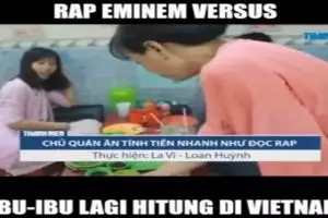 Adu nge-rap Eminem vs ibu-ibu asal Vietnam ini kocak nggak ketulungan