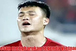 Pesan pensiun bintang Vietnam usai lawan Indonesia ini bikin haru