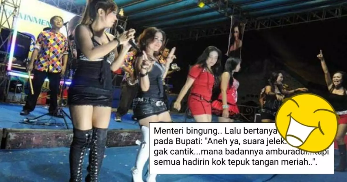 Cerita 'konser dangdut dan pak menteri' ini endingnya bikin ngakak