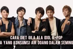 11 Cara diet gila ala idol K-Pop, ada yang konsumsi air doang seminggu